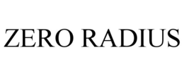 ZERO RADIUS trademark