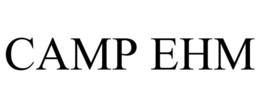 CAMP EHM trademark