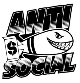 ANTI $ SOCIAL trademark
