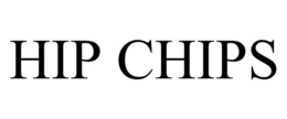 HIP CHIPS trademark