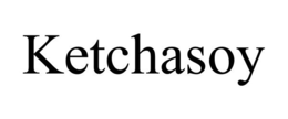KETCHASOY trademark