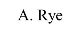 A. RYE trademark
