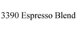 3390 ESPRESSO BLEND trademark
