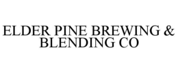 ELDER PINE BREWING & BLENDING CO trademark