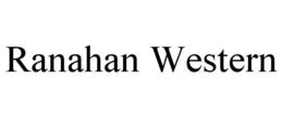 RANAHAN WESTERN trademark