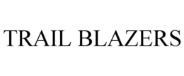 TRAIL BLAZERS trademark