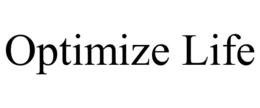 OPTIMIZE LIFE trademark