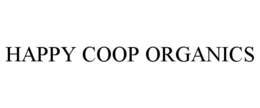 HAPPY COOP ORGANICS trademark
