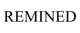 REMINED trademark