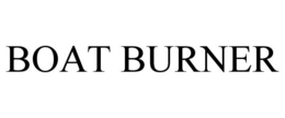BOAT BURNER trademark