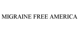 MIGRAINE FREE AMERICA trademark