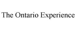 THE ONTARIO EXPERIENCE trademark
