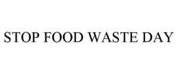 STOP FOOD WASTE DAY trademark