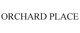 ORCHARD PLACE trademark