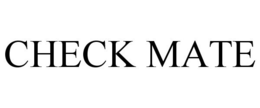 CHECK MATE trademark