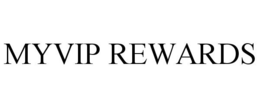 MYVIP REWARDS trademark