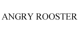 ANGRY ROOSTER trademark