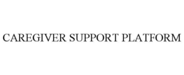 CAREGIVER SUPPORT PLATFORM trademark