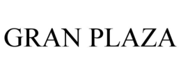 GRAN PLAZA trademark