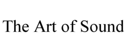 THE ART OF SOUND trademark