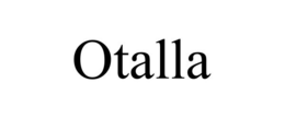 OTALLA trademark