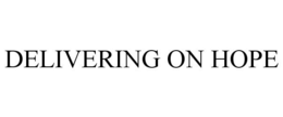 DELIVERING ON HOPE trademark