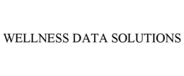 WELLNESS DATA SOLUTIONS trademark