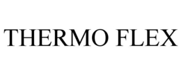 THERMO FLEX trademark