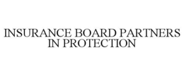 INSURANCE BOARD PARTNERS IN PROTECTION trademark