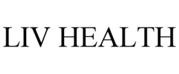 LIV HEALTH trademark