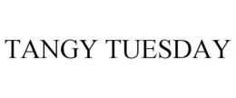TANGY TUESDAY trademark