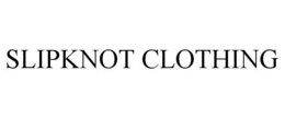 SLIPKNOT CLOTHING trademark