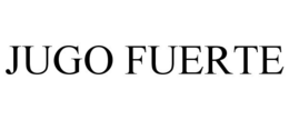 JUGO FUERTE trademark