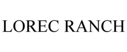 LOREC RANCH trademark