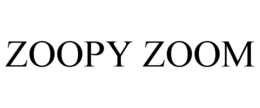 ZOOPY ZOOM trademark