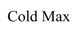 COLD MAX trademark