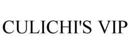 CULICHI'S VIP trademark