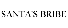 SANTA'S BRIBE trademark