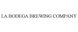 LA BODEGA BREWING COMPANY trademark