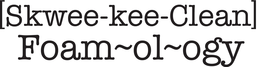 [SKWEE-KEE-CLEAN] FOAM-OL-OGY trademark