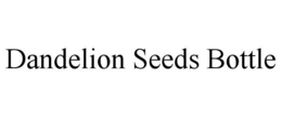 DANDELION SEEDS BOTTLE trademark