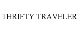 THRIFTY TRAVELER trademark