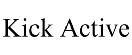 KICK ACTIVE trademark
