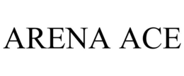 ARENA ACE trademark