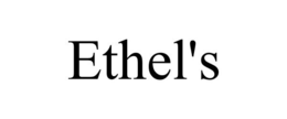 ETHEL'S trademark