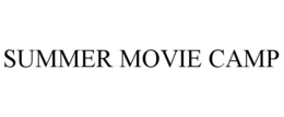 SUMMER MOVIE CAMP trademark