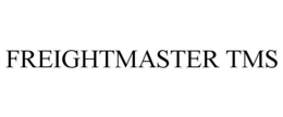 FREIGHTMASTER TMS trademark