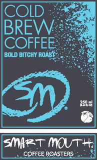 COLD BREW COFFEE SMART MOUTH. COFFEE ROASTERS BOLD BITCHY ROAST SM 250 ML trademark
