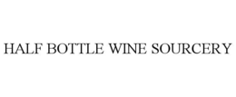 HALF BOTTLE WINE SOURCERY trademark