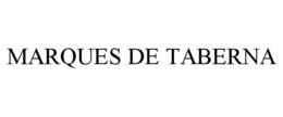 MARQUES DE TABERNA trademark
